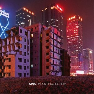 Cover for Kink · Under Destruction (CD) (2014)