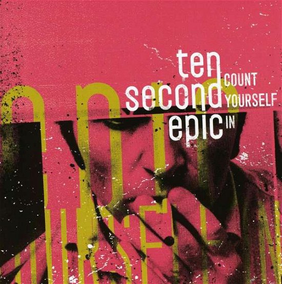 Cover for Ten Second Epic · Count Yourself in (CD) (2006)