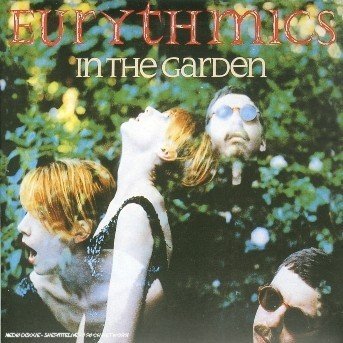 Cover for Eurythmics · In the Garden (CD) [Bonus Tracks edition] [Digipak] (2005)