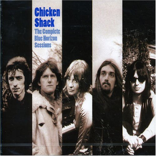 Cover for Chicken Shack · The Complete Blue Horizon Sessions (CD) [Remastered edition] (2005)
