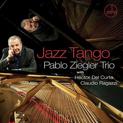 Cover for Pablo Ziegler · Jazz Tango (CD) (2017)