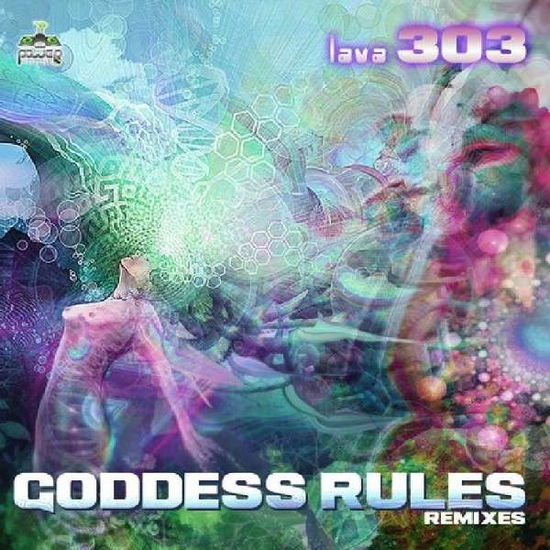 Cover for Lava 303 · Goddess Rules Remixes (CD) [Remix edition] (2013)