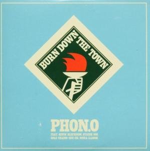 Phon.o · Burn Down The Town (CD) (2014)