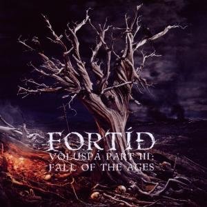 Cover for Fortid · Voluspa Part Iii: Fall Of The Ages (CD) (2010)