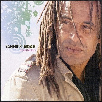 Yannick Noah - Charango - Yannick Noah - Musik - SONY - 0886970004428 - 