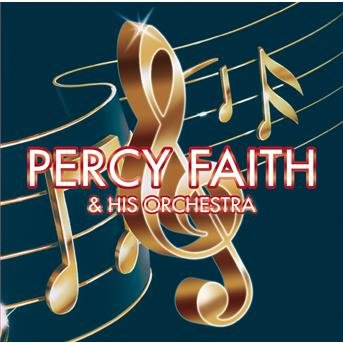 Cover for Faith Percy &amp; His Orchestra · Percy Faith &amp; His Orchestra (CD) (2007)