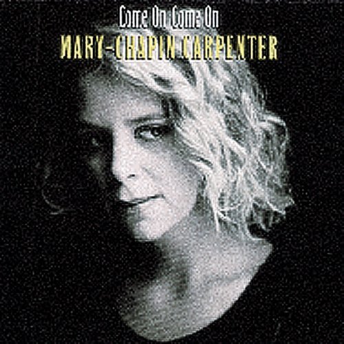 Cover for Mary-chapin Carpenter · Come on Come on (CD) (2008)