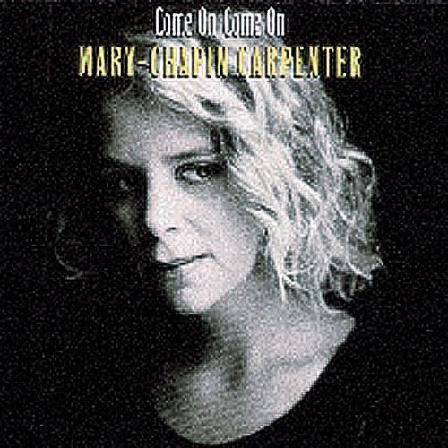 Come on Come on - Mary-chapin Carpenter - Musik - SBME SPECIAL MKTS - 0886972323428 - 1. februar 2008