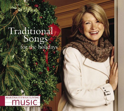 Cover for Martha Stewart · Martha Stewart Living Music: Traditional Songs For The Holidays (CD) (2009)