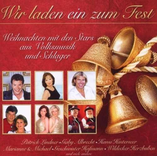 Cover for Wir Laden Ein Zum Fest · Weihnachten Mit Den Stars Aus Volksmusik Und Schlager (CD) (2014)