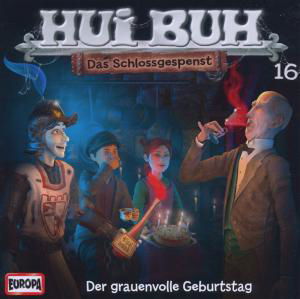 Cover for Hui Buh Neue Welt · 16/der Grauenvolle Geburtstag (CD) (2012)