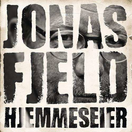 Hjemmeseier - Jonas Fjeld - Muziek - SONY MUSIC ENTERTAINMENT - 0886979283428 - 2 december 2022