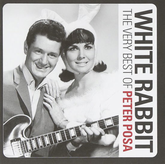 Peter Posa · White Rabbit: the Very Best of Peter Posa (CD) (2015)