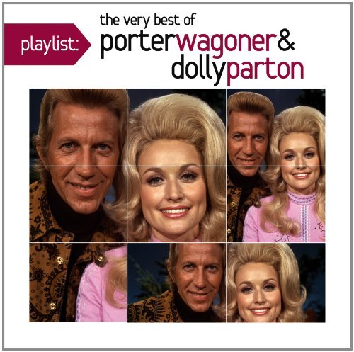 Cover for Porter Wagoner &amp; Dolly Parton · Playlist: The Very Best Of Wagoner &amp; Parton (CD) [Remastered edition] (2012)