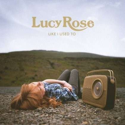 Cover for Lucy Rose · Like I Used To (CD) (2012)
