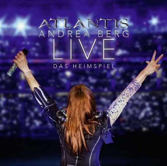 Andrea Berg · Atlantis - Live Das Heimspiel (CD) (2014)