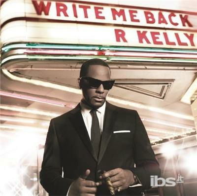 Write Me Back - R. Kelly - Musikk - BMG - 0888750727428 - 24. februar 2015