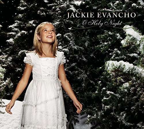 O Holy Night - Jackie Evancho - Musiikki - SBME SPECIAL MKTS - 0888751324428 - tiistai 16. marraskuuta 2010