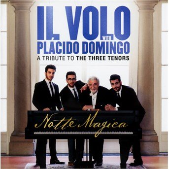 Cover for Il Volo · Notte Magica - a Tribute to the Three Tenors (CD/DVD) (2016)
