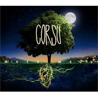 Cover for Corsu- Mezu Mezu · Corsu - Mezu Mezu (CD) (2016)