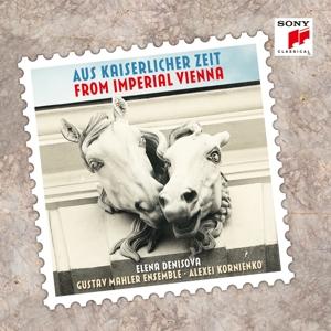 Aus Kaiserlicher Zeit / From Imperial Vi - Elena Denisova - Musiikki - SONY CLASSICAL - 0889854581428 - perjantai 21. heinäkuuta 2017