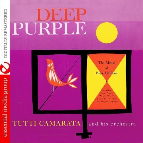 Cover for Tutti Camarata · Deep Purple: Music of Peter De Rose (CD) (2012)