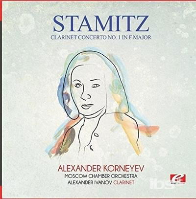 Cover for Stamitz · Clarinet Concerto No 1 In F Major (CD) [Remastered edition] (2015)