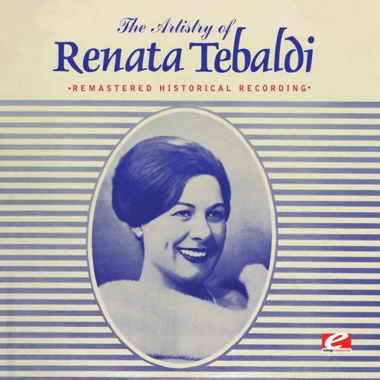 Cover for Renata Tebaldi · Artistry of Renata Tebaldi (CD) (2014)