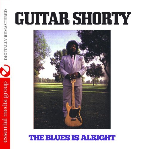 Cover for Guitar Shorty · Blues Is Alright (CD) [Remastered edition] (2014)