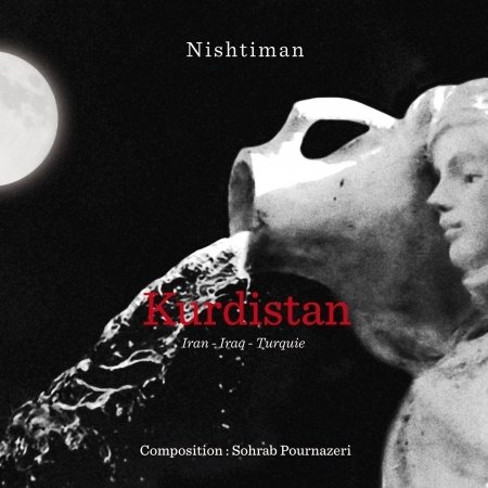 Cover for Sohrab Pournazeri · Kurdistan - Nishtiman (CD) (2013)