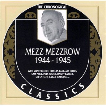 Cover for Mezz Mezzrow · 1944-45 (CD) (1999)