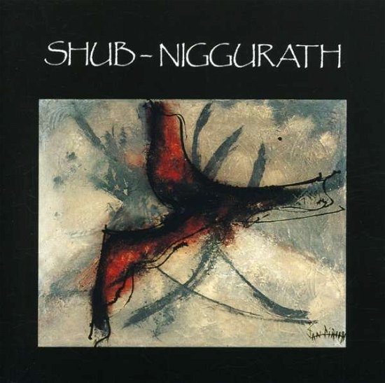 Cover for Shub Niggurath · C'etaient De Tres Grands Vents (CD) (2018)