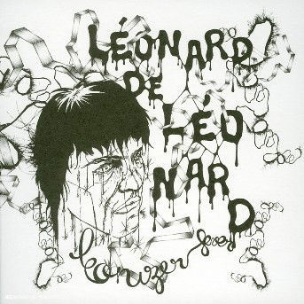 Cover for Leonard De Leonard · Leonizer Fever (CD) (2018)