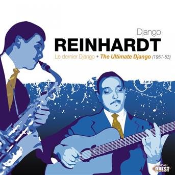 Ultimate Django 1951-53 - Django Reinhardt - Muziek - L'AUTRE - 3560530404428 - 2 juli 2018