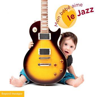 Mon Bebe Aime Le Jazz - V/A - Muziek - L'AUTRE - 3560530842428 - 5 april 2024