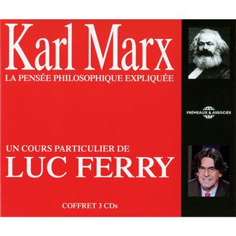 Cover for Marx / Ferry · Karl Marx La Pensee Philosophique Expliquee (CD) (2011)