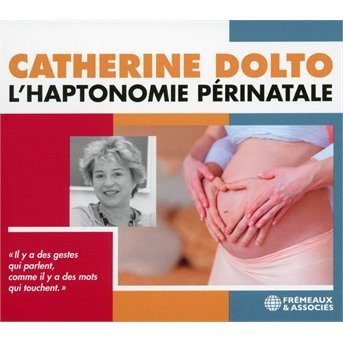 Cover for Lhaptonomie Perinatale · Catherine Dolto (CD) (2020)