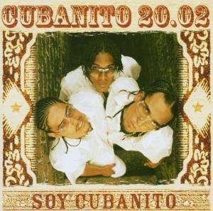 Cover for Cubanito 20.02 · Soy Cubanito (CD) (2003)