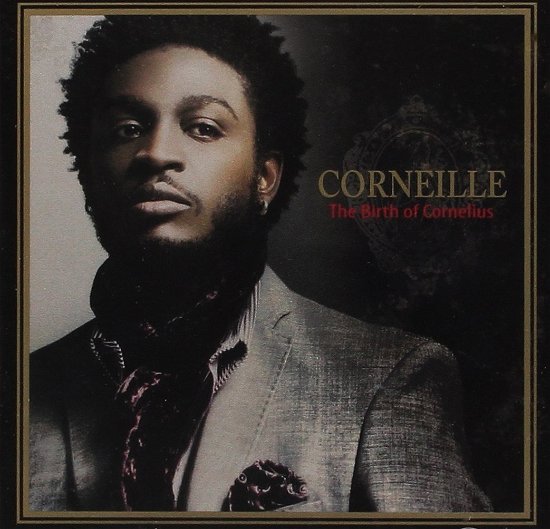 Cover for Corneille · Birth Of Cornelius (CD) (2011)