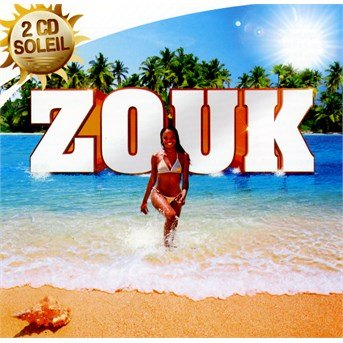 Cover for Collection 2cd Soleil · Zouk (CD)