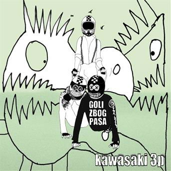 Cover for Kawasaki 3p · Goli Zbog Pasa (CD)