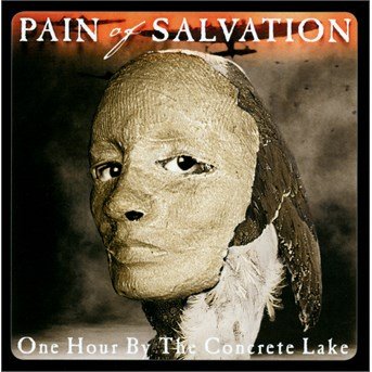 Pain of Salvation-one Hour by the Concrete - Pain of Salvation - Musiikki - Inside Out - 4001617313428 - maanantai 25. tammikuuta 1999