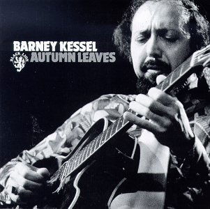 Autumn Leaves - Kessel Barney - Muziek - Da Music - 4002587763428 - 19 februari 2001