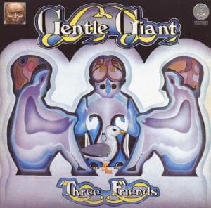 Cover for Gentle Giant · Three Friends (CD) [Remastered edition] [Digipak] (2008)