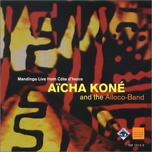Cover for Alloco Band / Aicha Kone · Aicha Kone And The Alloco Band (CD) (2016)