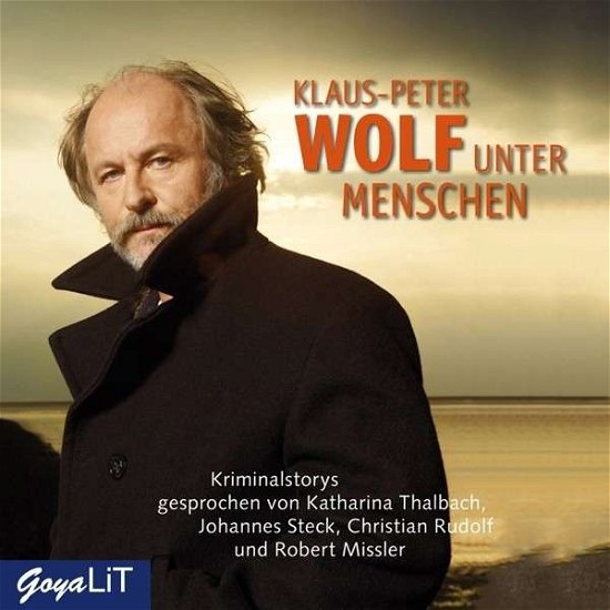 Cover for Klaus-peter Wolf · Unter Menschen (CD) (2013)
