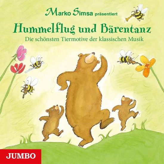 Cover for Marko Simsa · Hummelflug und Bärentanz: Die schönsten Tiermotive der klassischen Musik (CD) (2015)