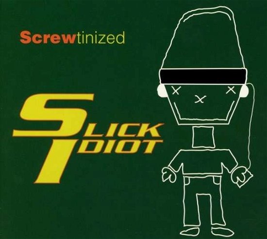 Screwtinized - Slick Idiot Feat. en Esch - Música - CALYX - 4025858068428 - 28 de marzo de 2014