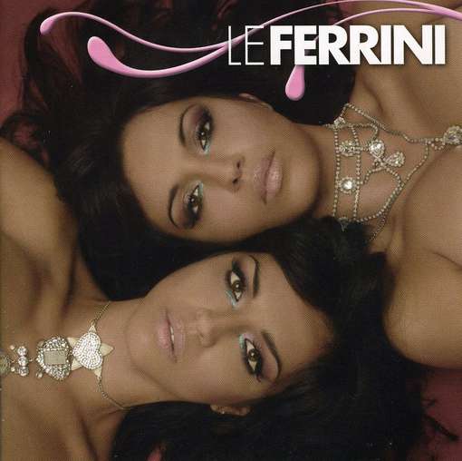 Le Ferrini - Le Ferrini - Musikk - EDEL RECORDS - 4029758904428 - 30. mai 2008