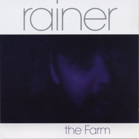 Cover for Rainer · The Farm (CD) (2002)